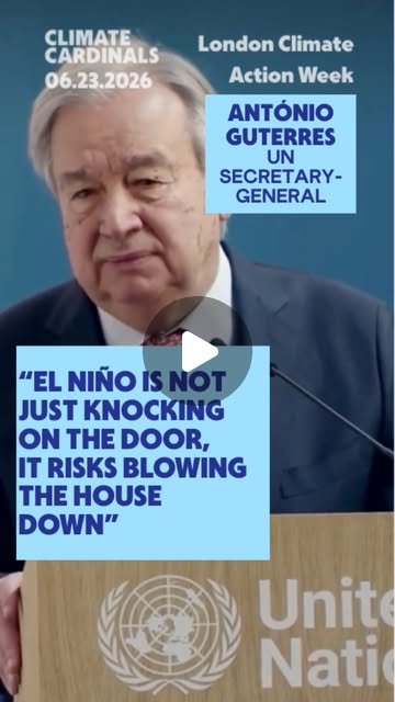 Climate Cardinals reel: António Guterres at London Climate Action Week